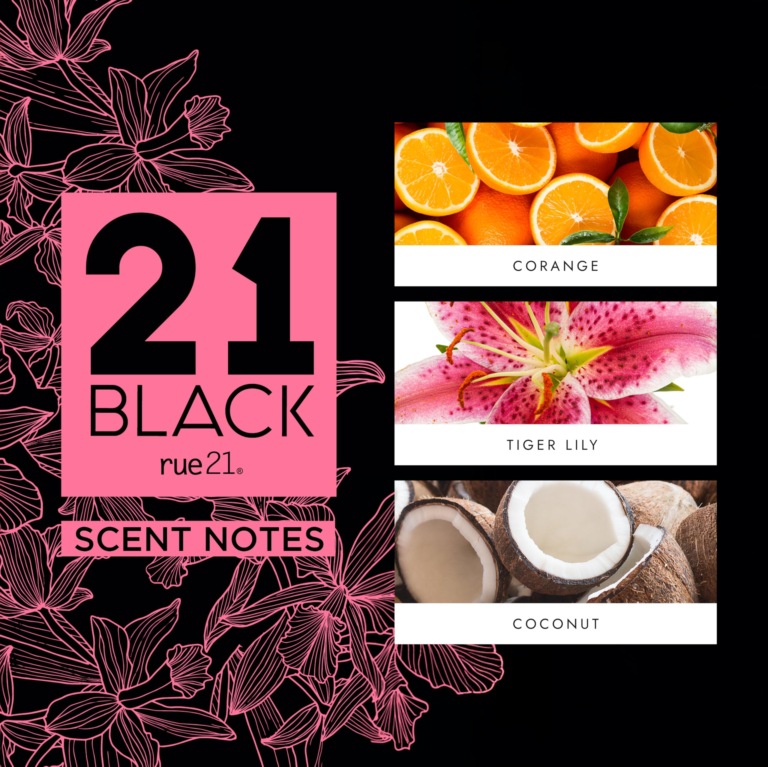Rue 21 21 Black creamy coconut note for a warm beachy vibe.