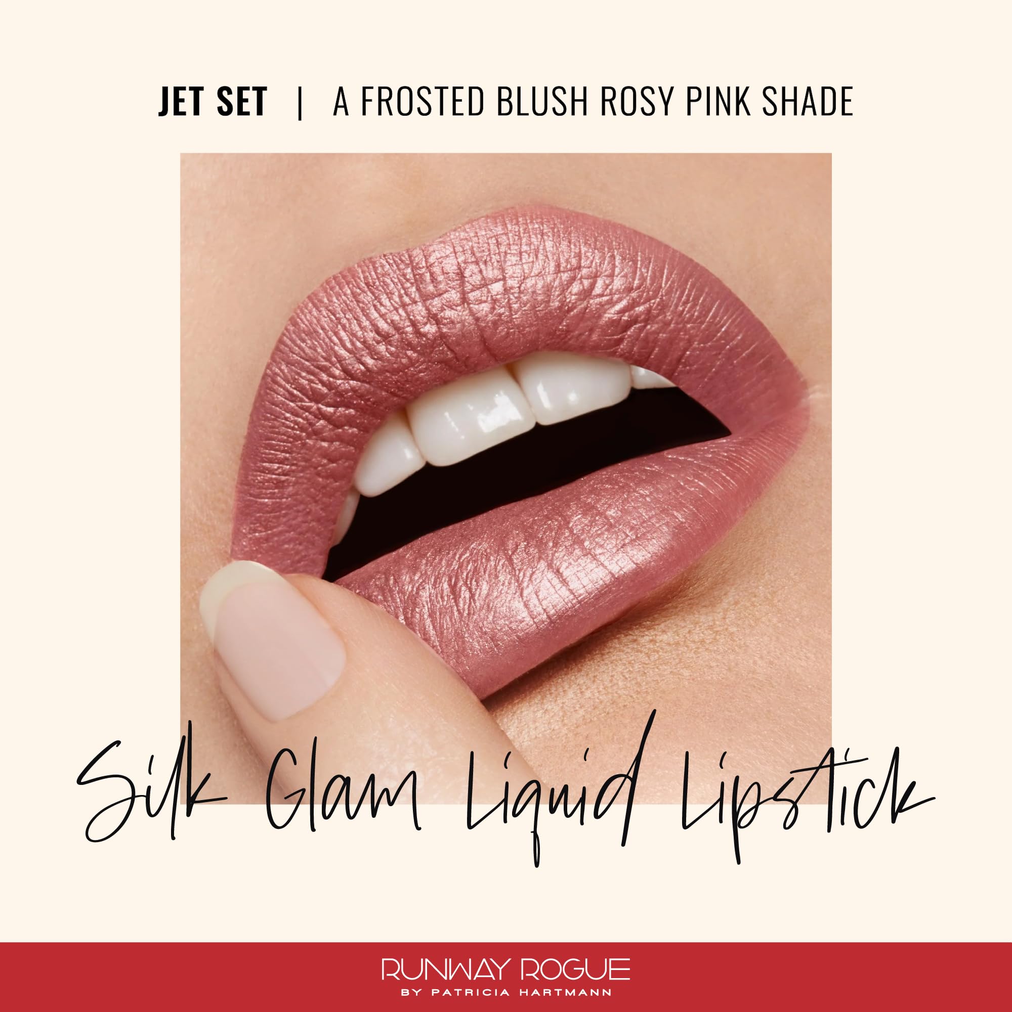 Runway Rogue Silk Glam Jet Set swatches reveal the frosted rosy-pink shade.