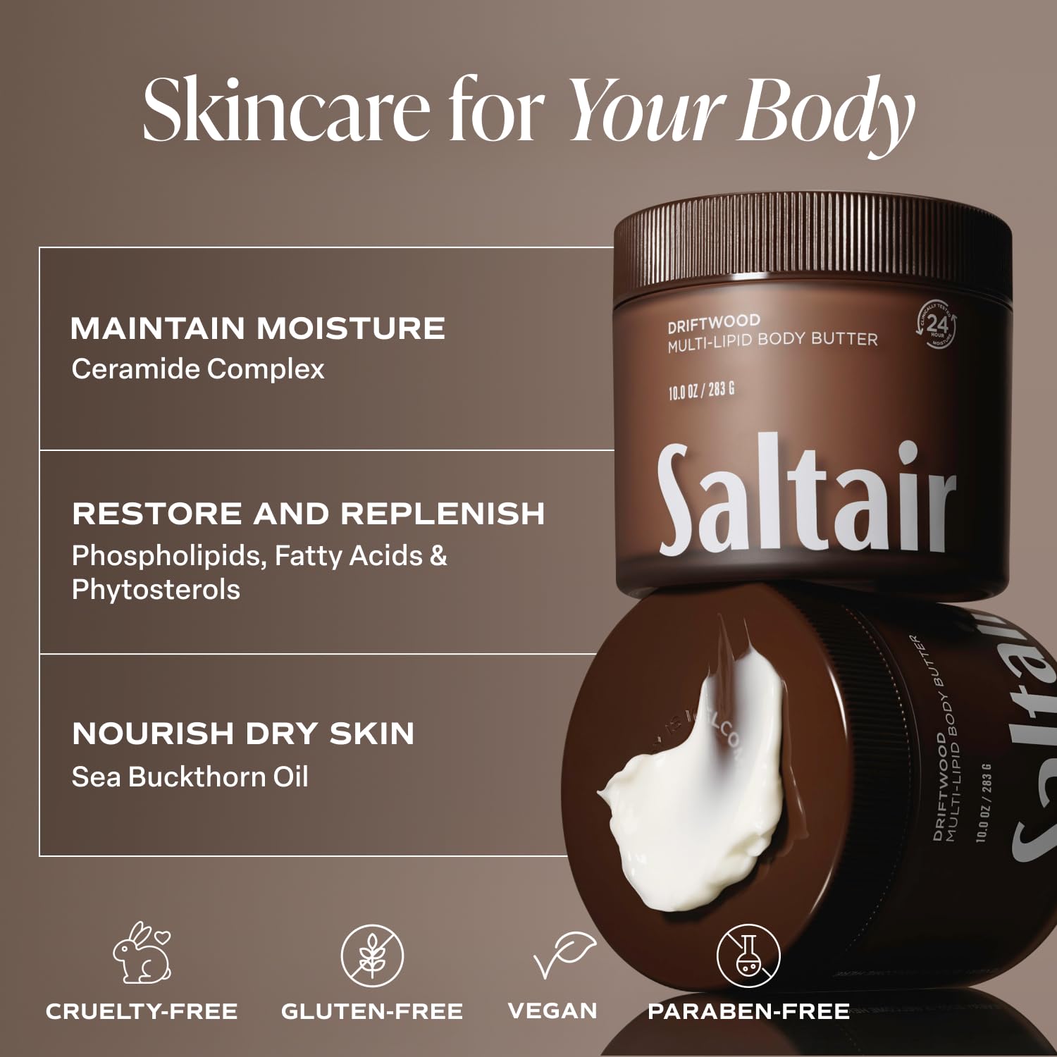 Saltair ceramide complex creates a rich, nourishing texture for the skin.