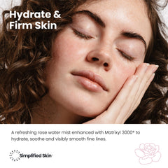 Simplified Skin rosewater mist being applied for instant hydration and glow
