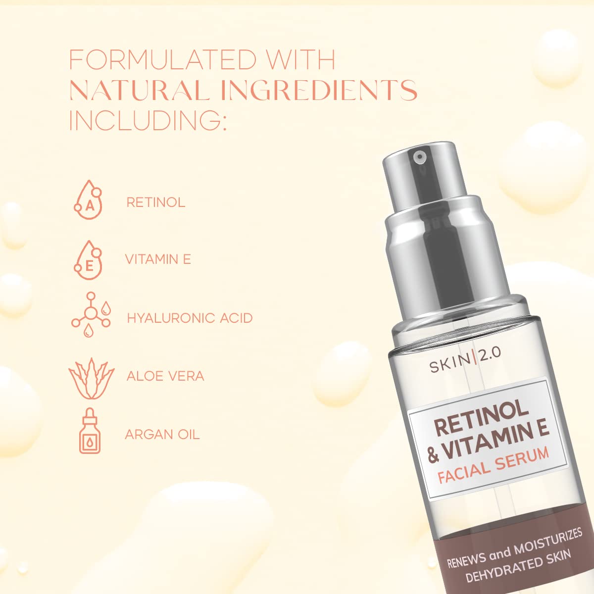 Skin 2.0 serum ingredients retinol and vitamin E, formulated for nourishment.