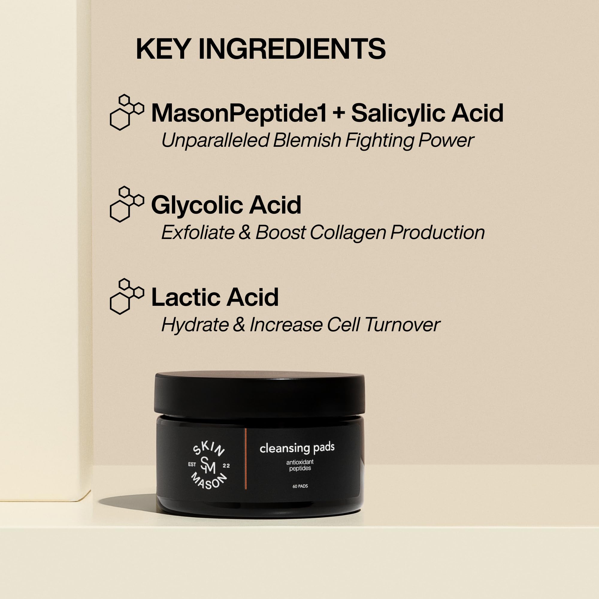 SkinMason blemish-care focus uses MasonPeptide1 with salicylic acid for clear-looking skin.