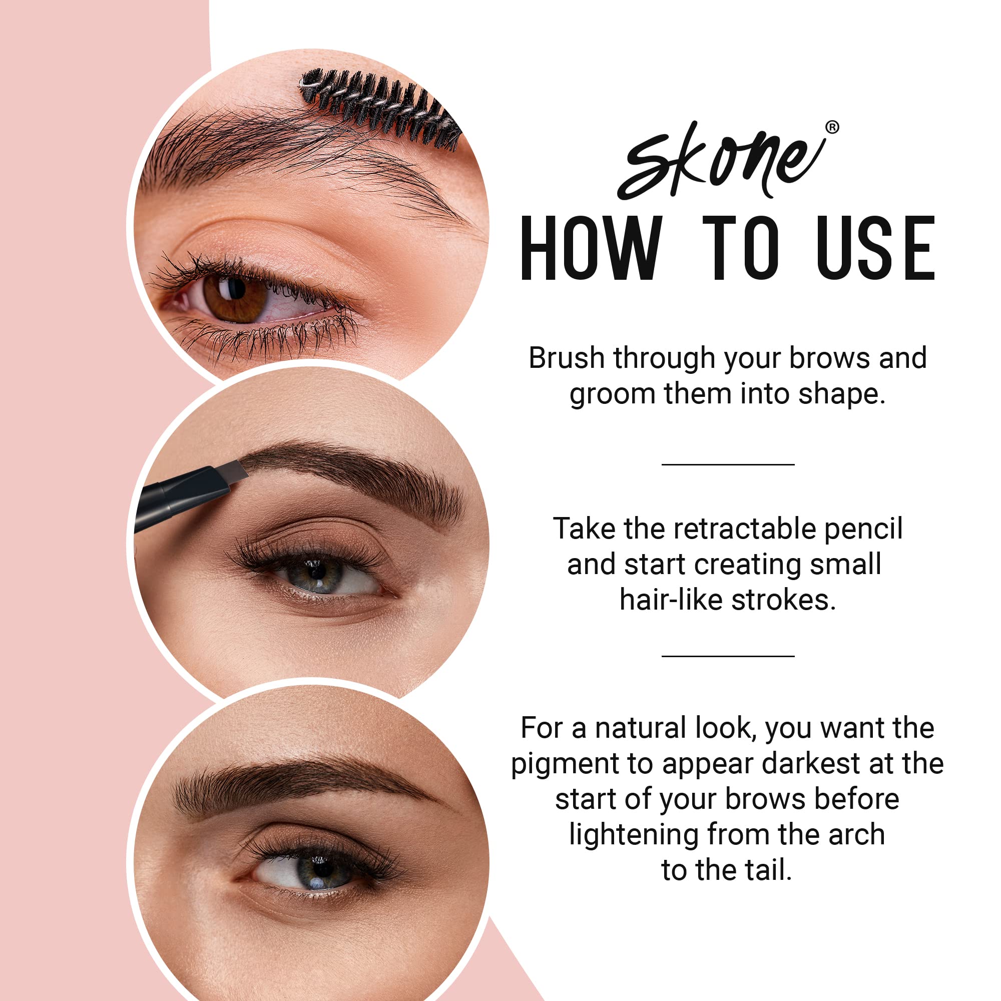 Skone double-ended brow brush design highlights easy, even strokes across brows.