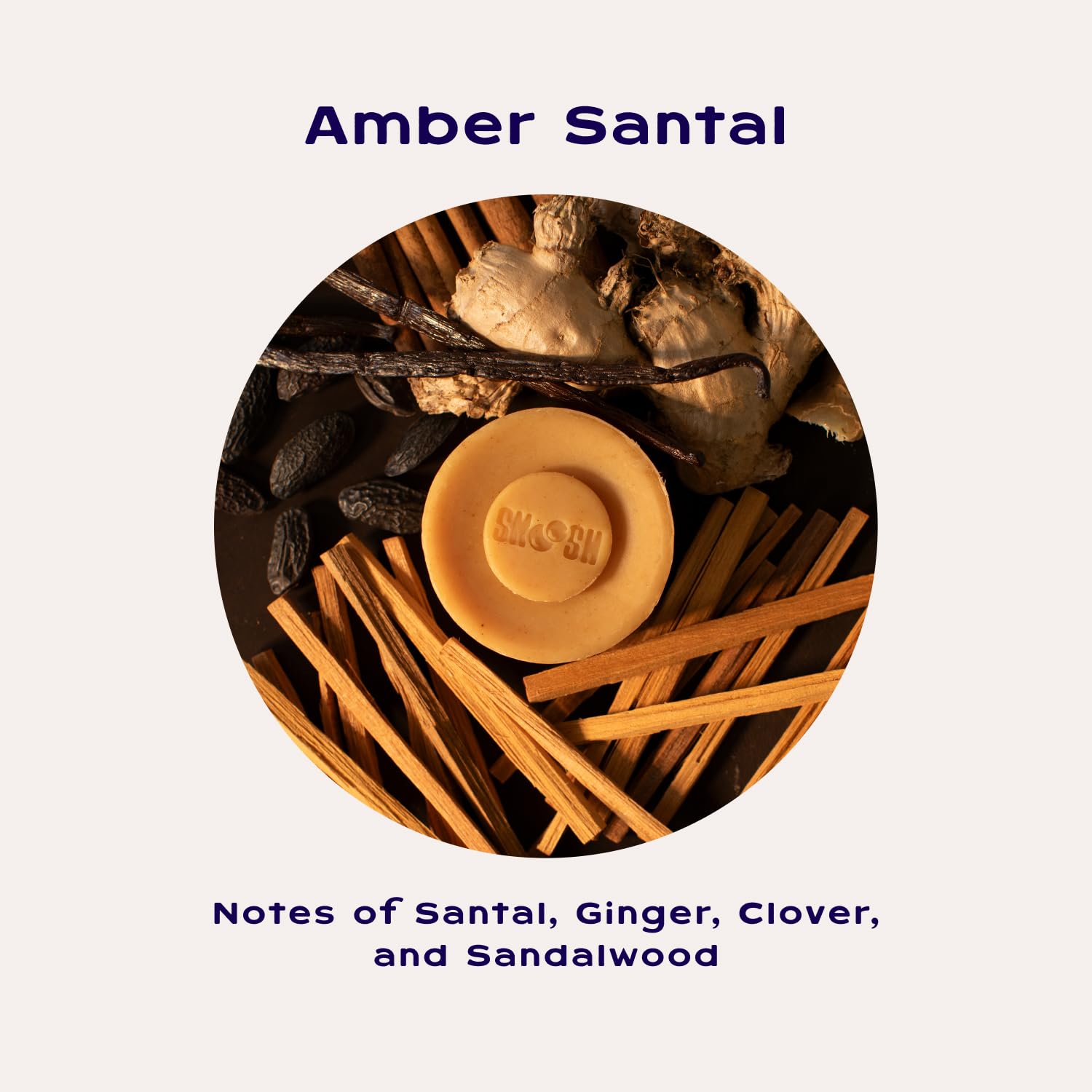 Smoosh Body Scrubber with Amber Santal bar demonstrates enhanced cleansing.