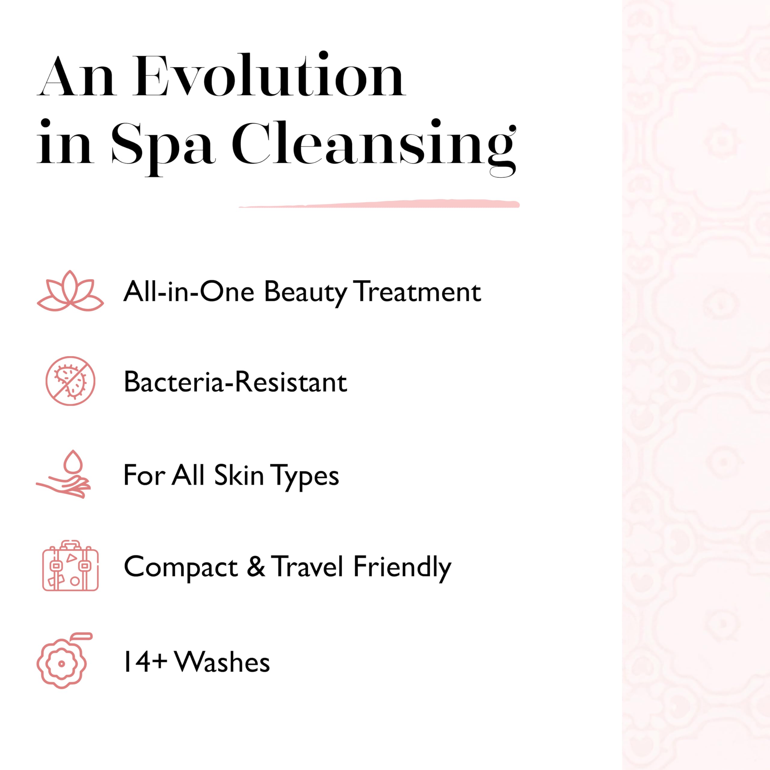 Infused Bulgarian rose extracts decorate the buffer surface for luxury feel.
