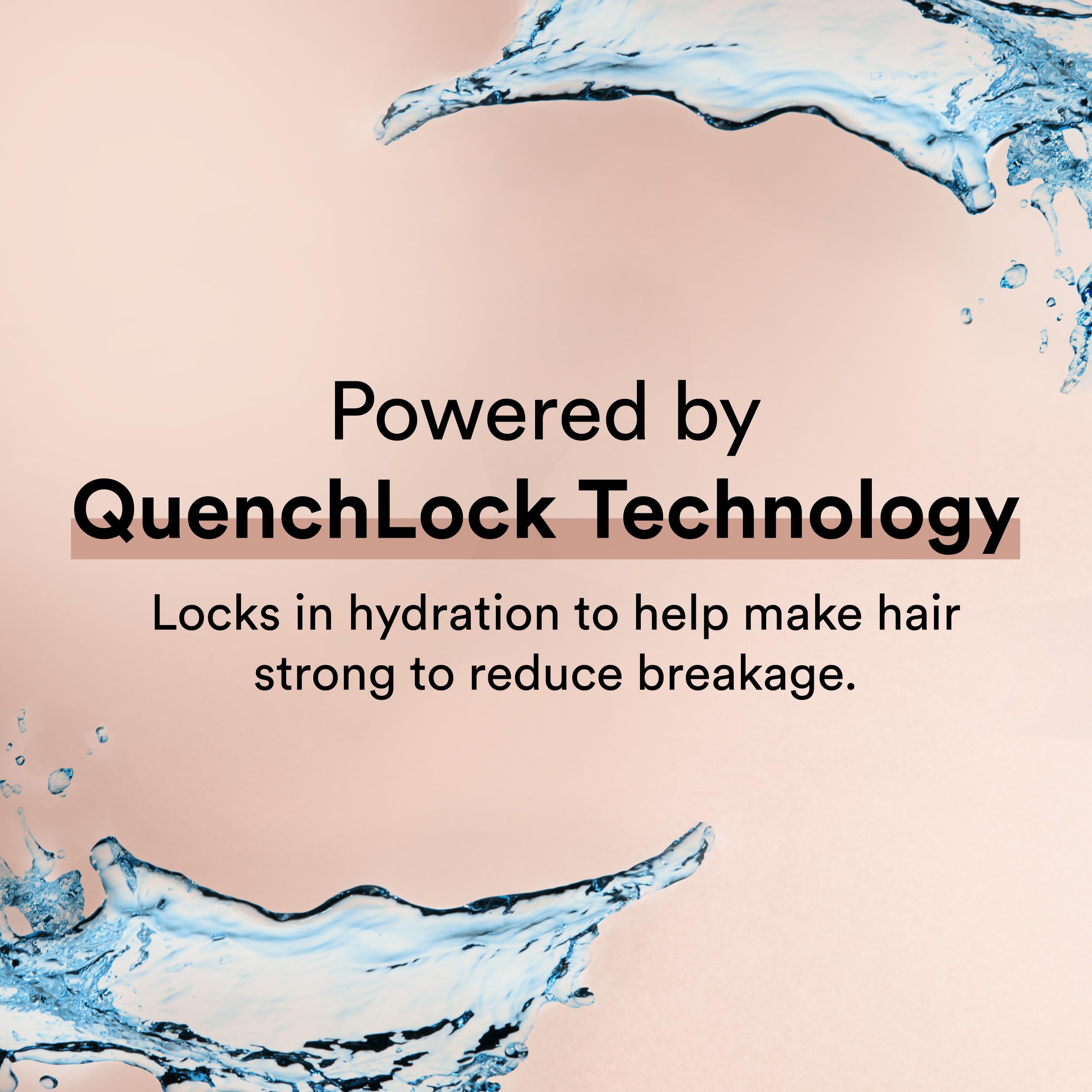 Suave Moroccan Oil Infusion QuenchLock micro-moisturizing particles hydrate.