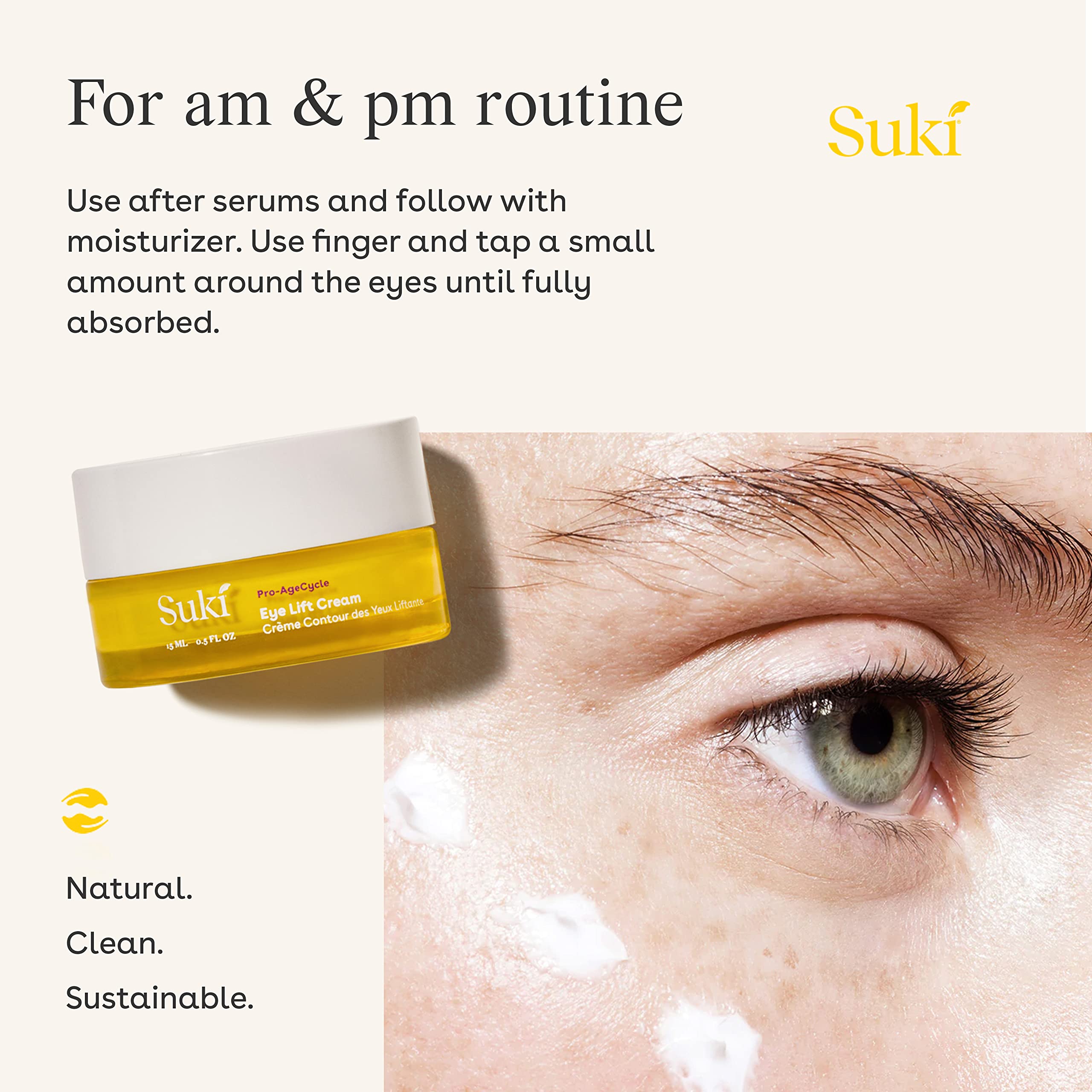 Suki Eye Lift Renewal Cream Day swirl application; helps even tone around the eye.