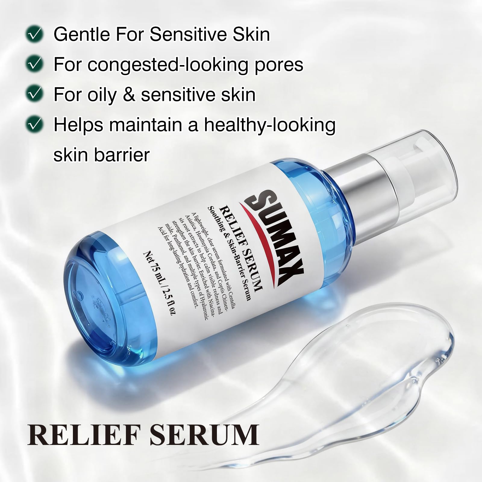 Sumax Relief Serum watery texture for fast absorption.