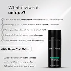 Thick Fiber natural-look finish blends with hair for seamless coverage.