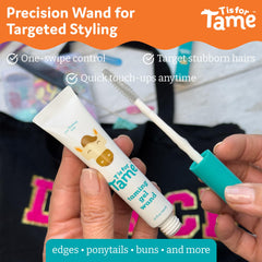 T is for Tame baby-hair smoothing for delicate scalps and kids.