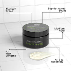 TRENDSTARTER Forming Paste medium-shine finish adds vibrancy and polish.