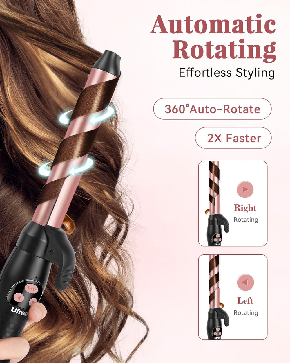 Ufree heat-up in 30 seconds for quick styling.
