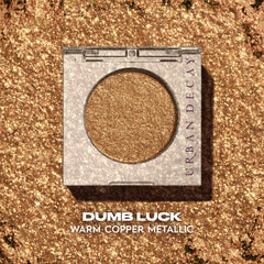 Dumb Luck crease-free, velvety finish ideal for daily looks.