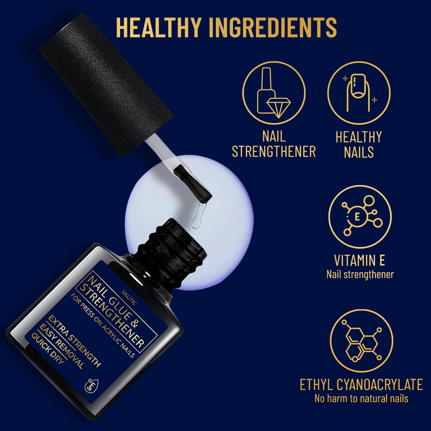 Valitic brush-on glue tip on nail edge enables easy, polish-like application.