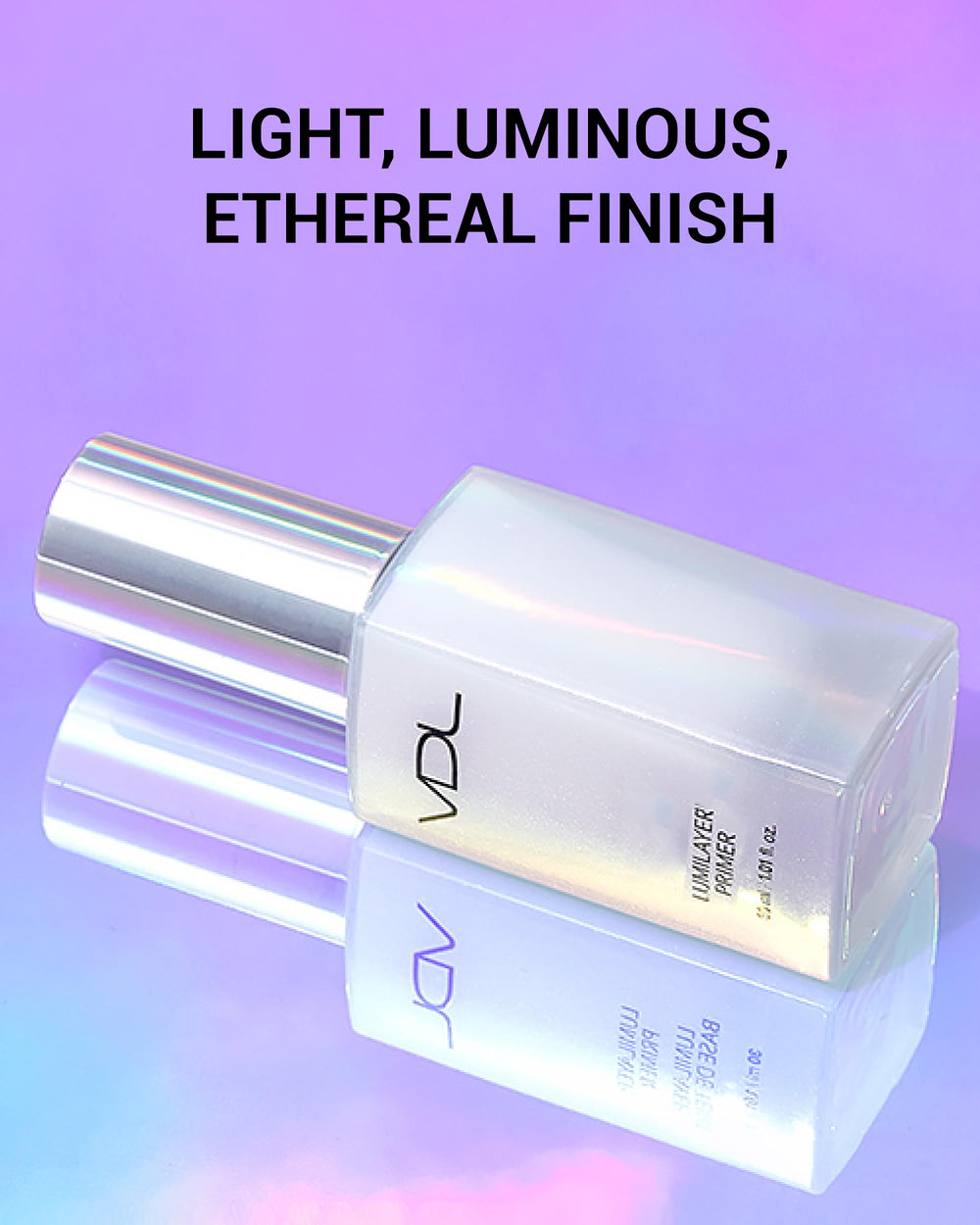 VDL Lumilayer Primer glow under foundation for lit-from-within look