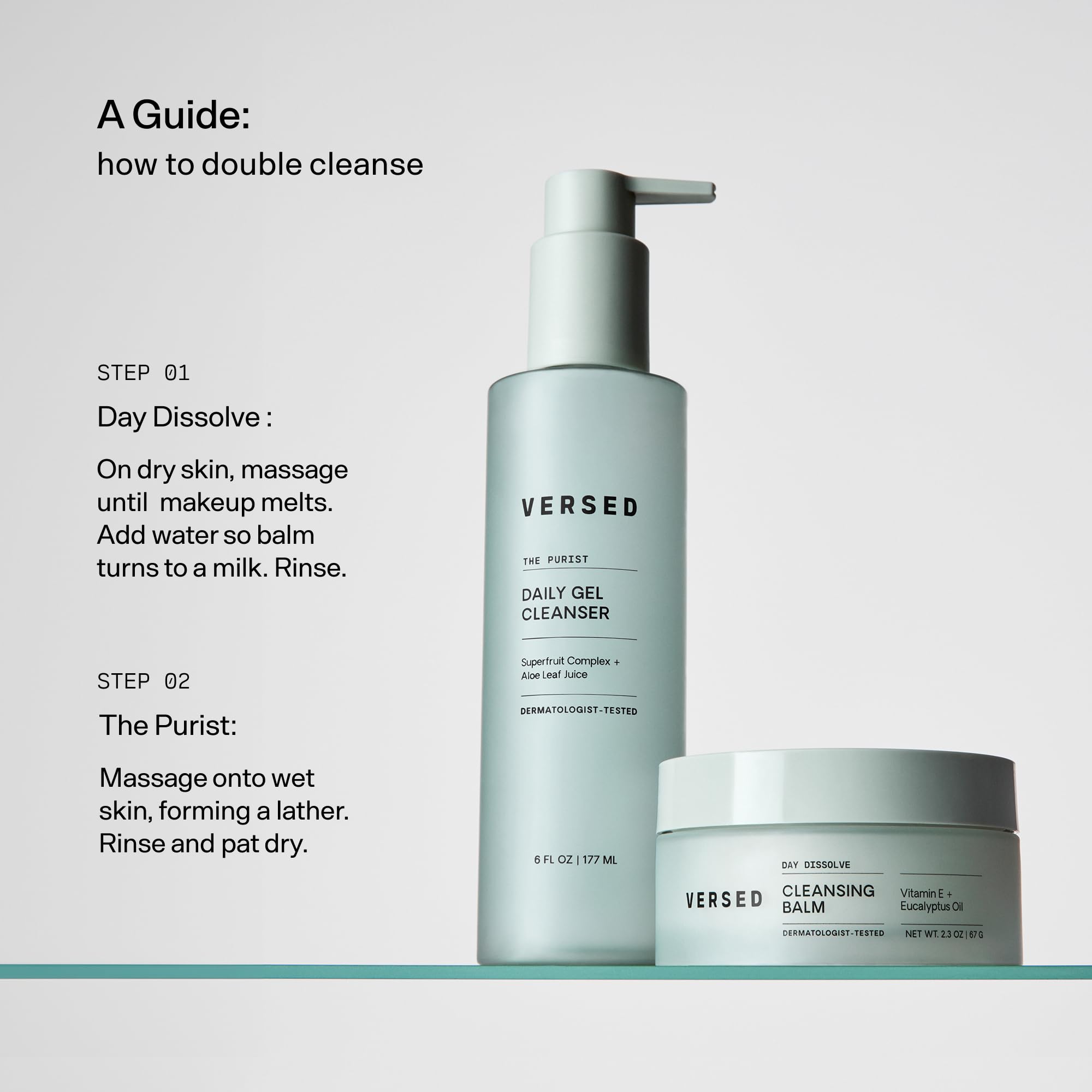 Versed Day Dissolve water rinse reveals a clean, residue-free finish.
