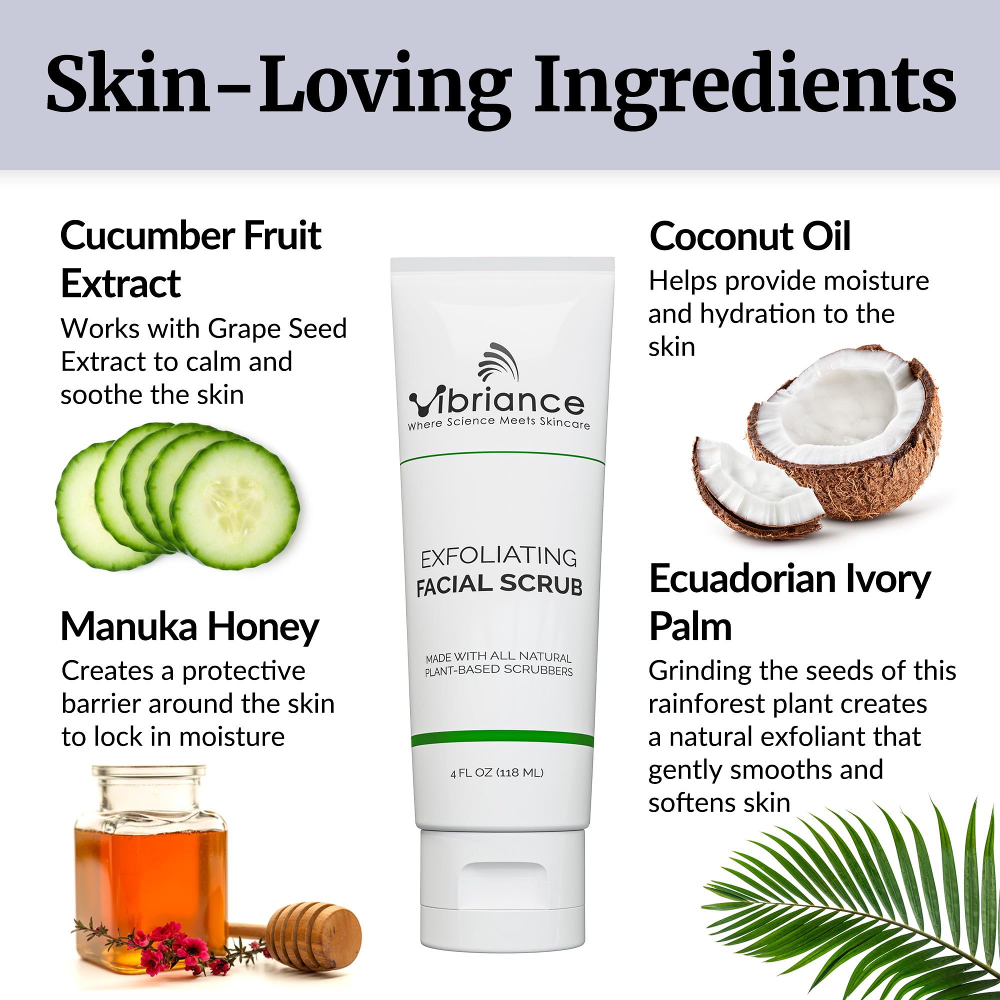 Vibriance Face Scrub coconut oil ingredient—hydrating for a soft finish