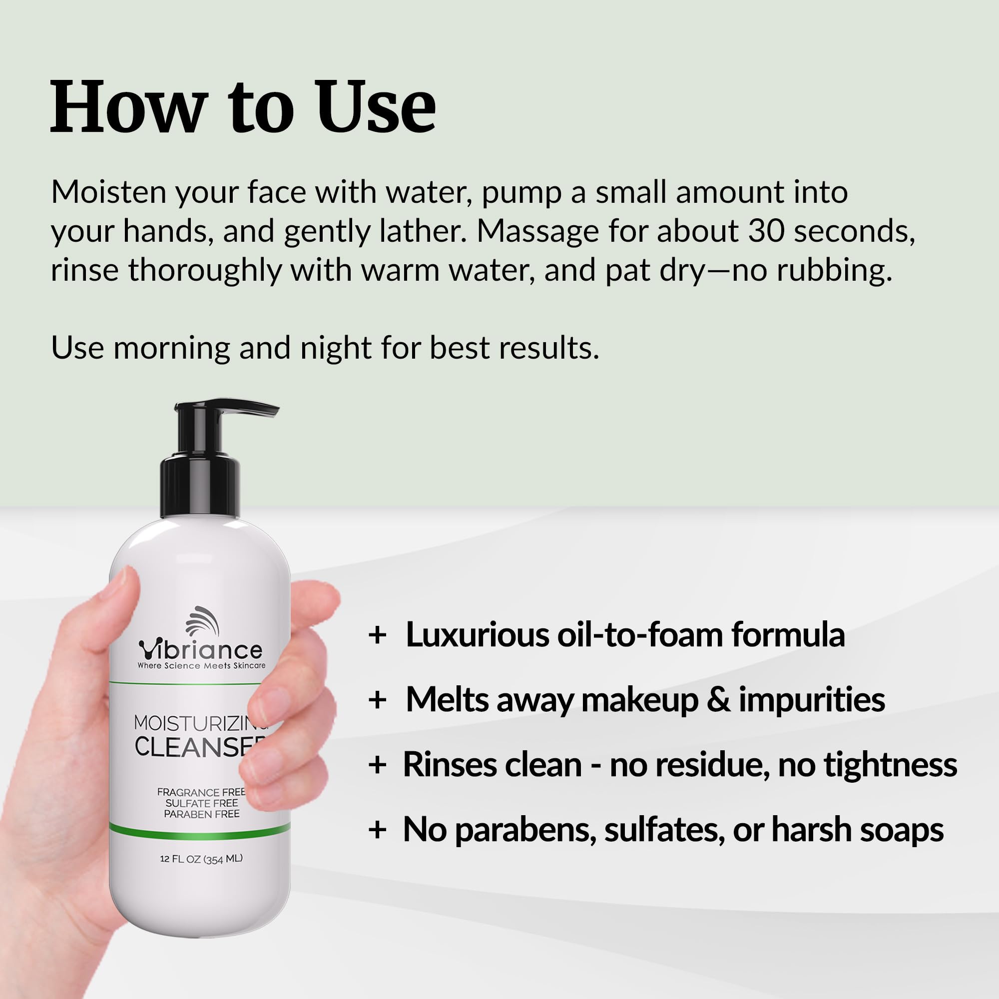 Vibriance Hydrating Cleanser rinses away dirt and light makeup