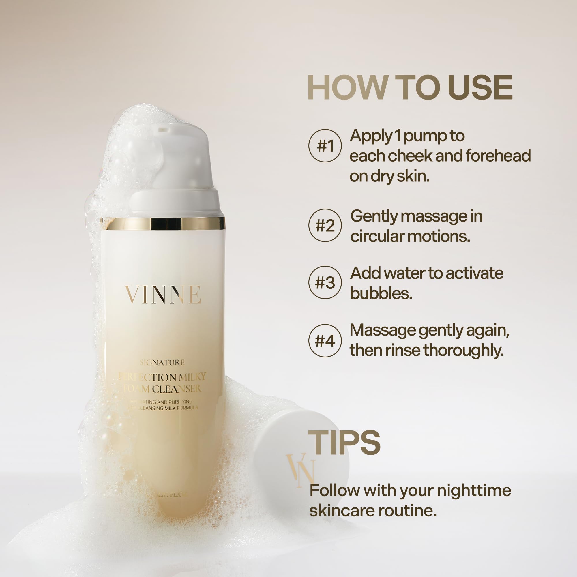 VINNE Signature Milky Foam Cleanser foamy lather preps skin for serums.