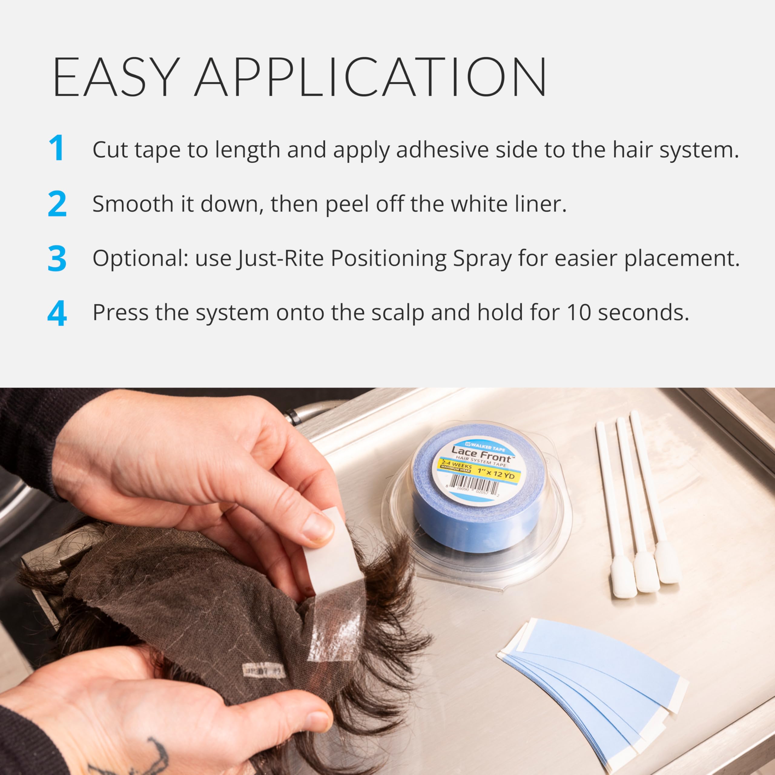 Walker Tape flexible mesh carrier conforms to base and scalp.