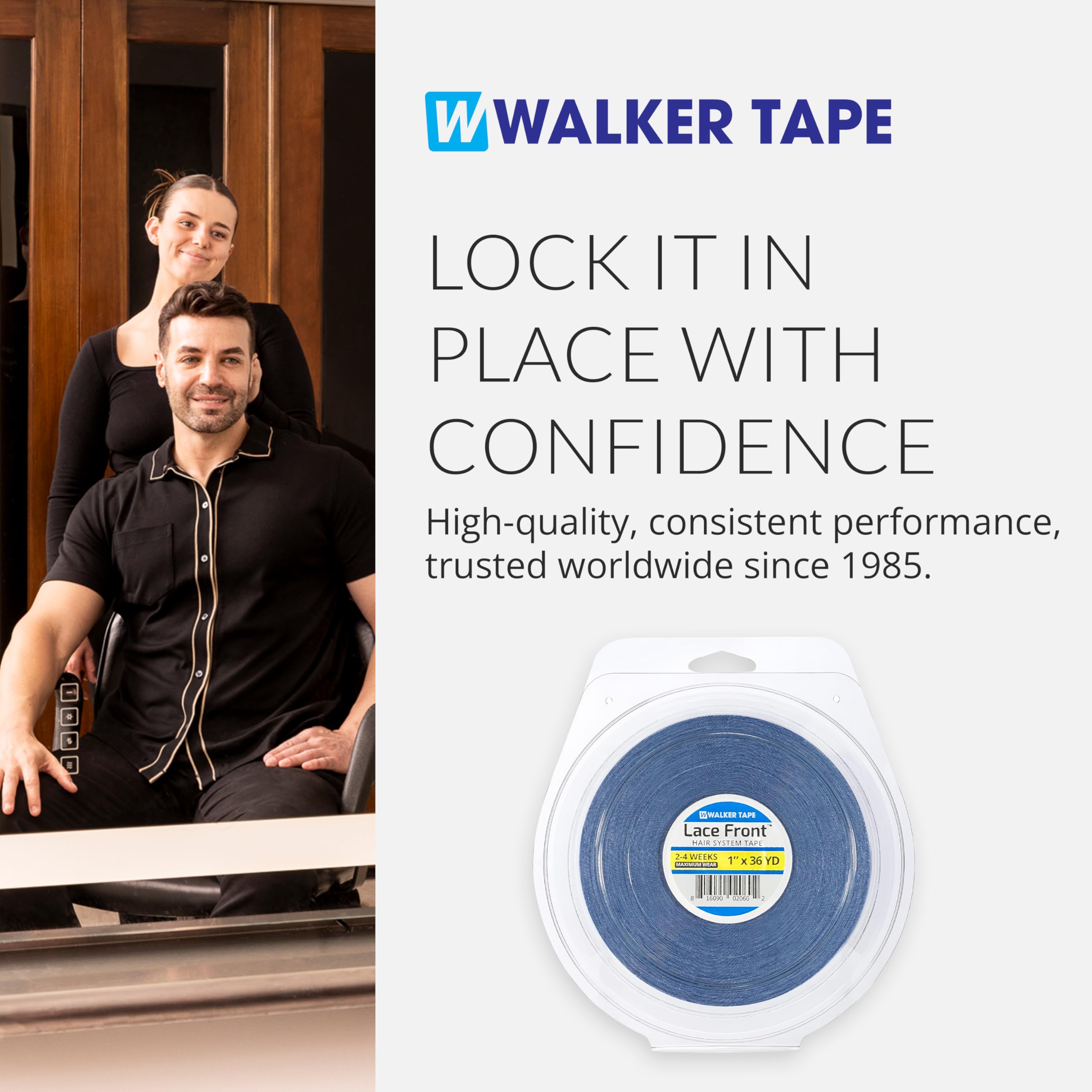 Walker Tape secure bonding installation for everyday wear and removal.