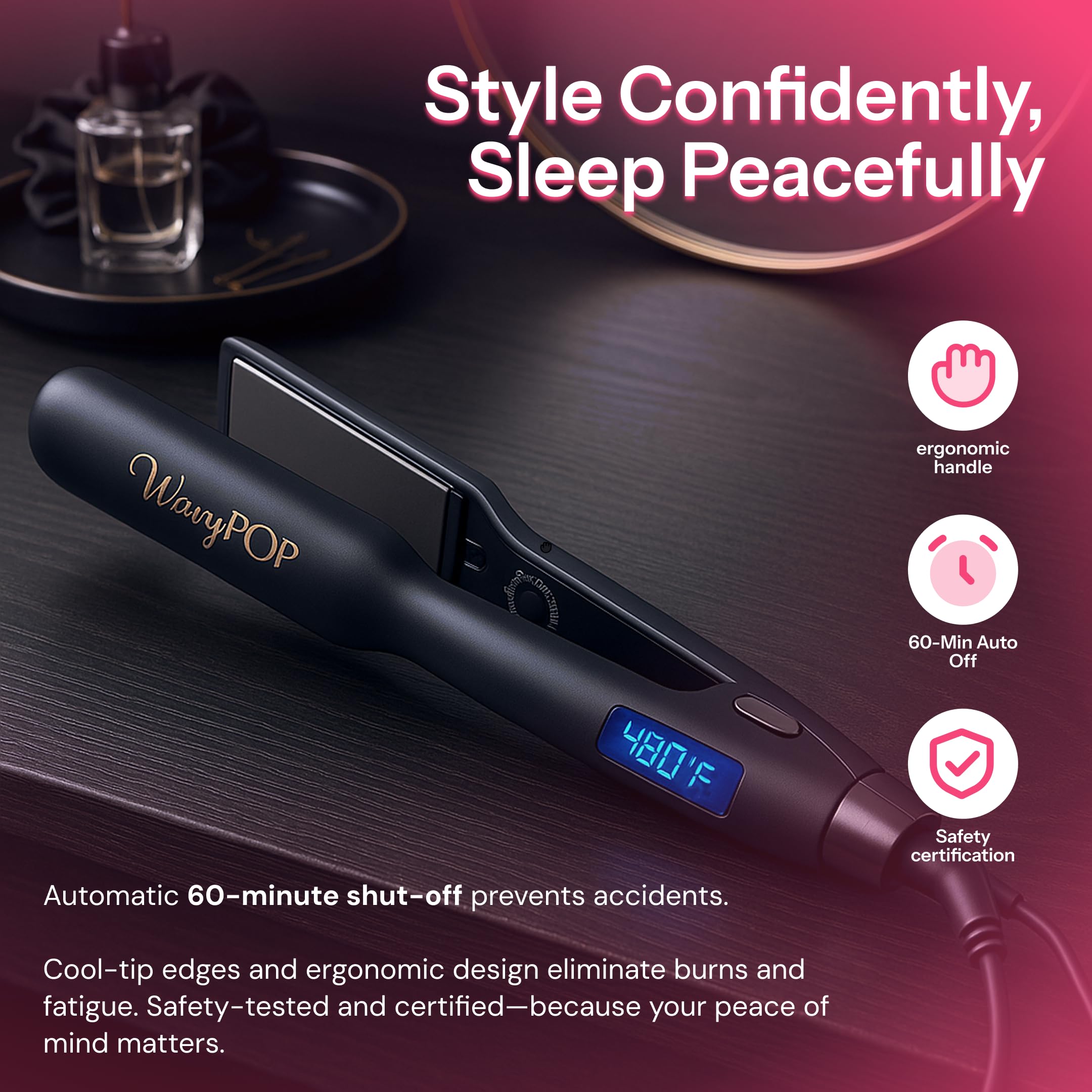 WAVYPOP auto shut-off for safety and peace of mind.