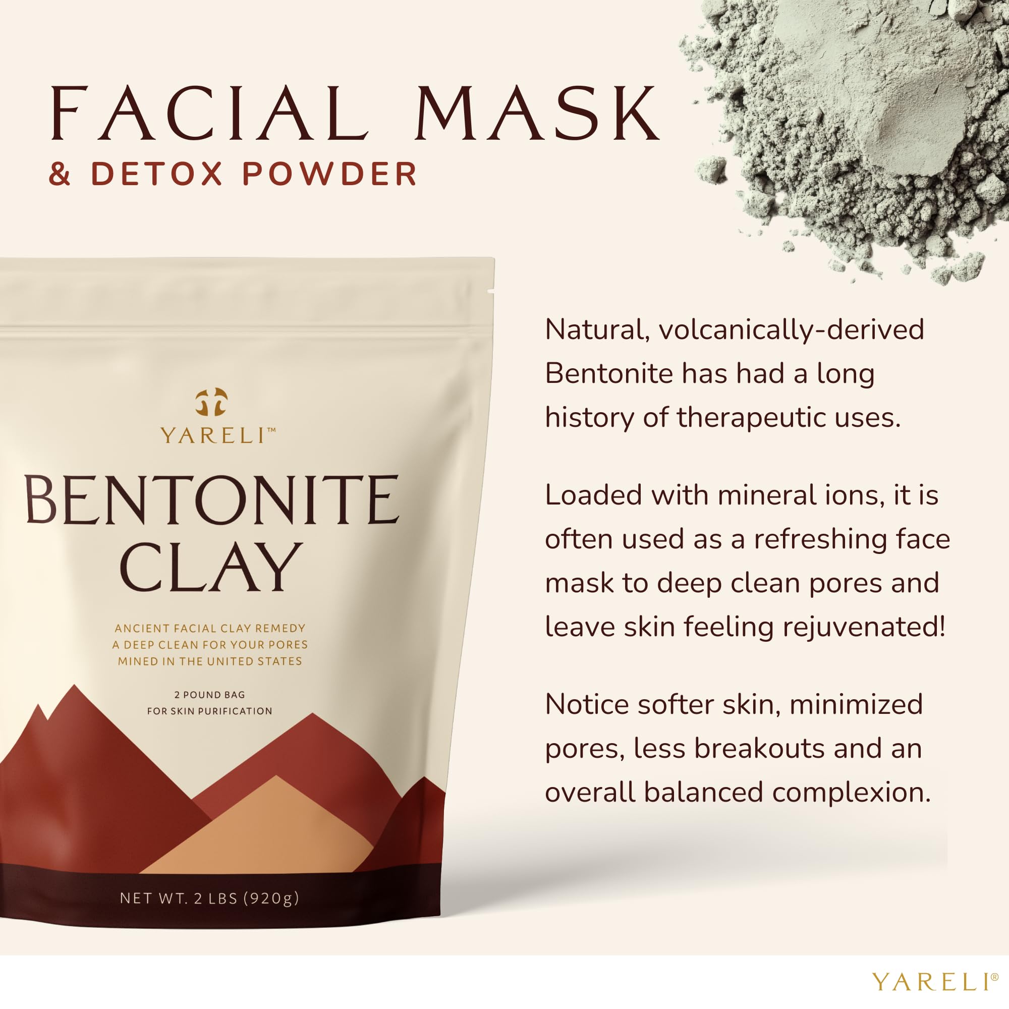 YARELI Bentonite clay deep pore cleansing close-up suggests clearer skin potential.