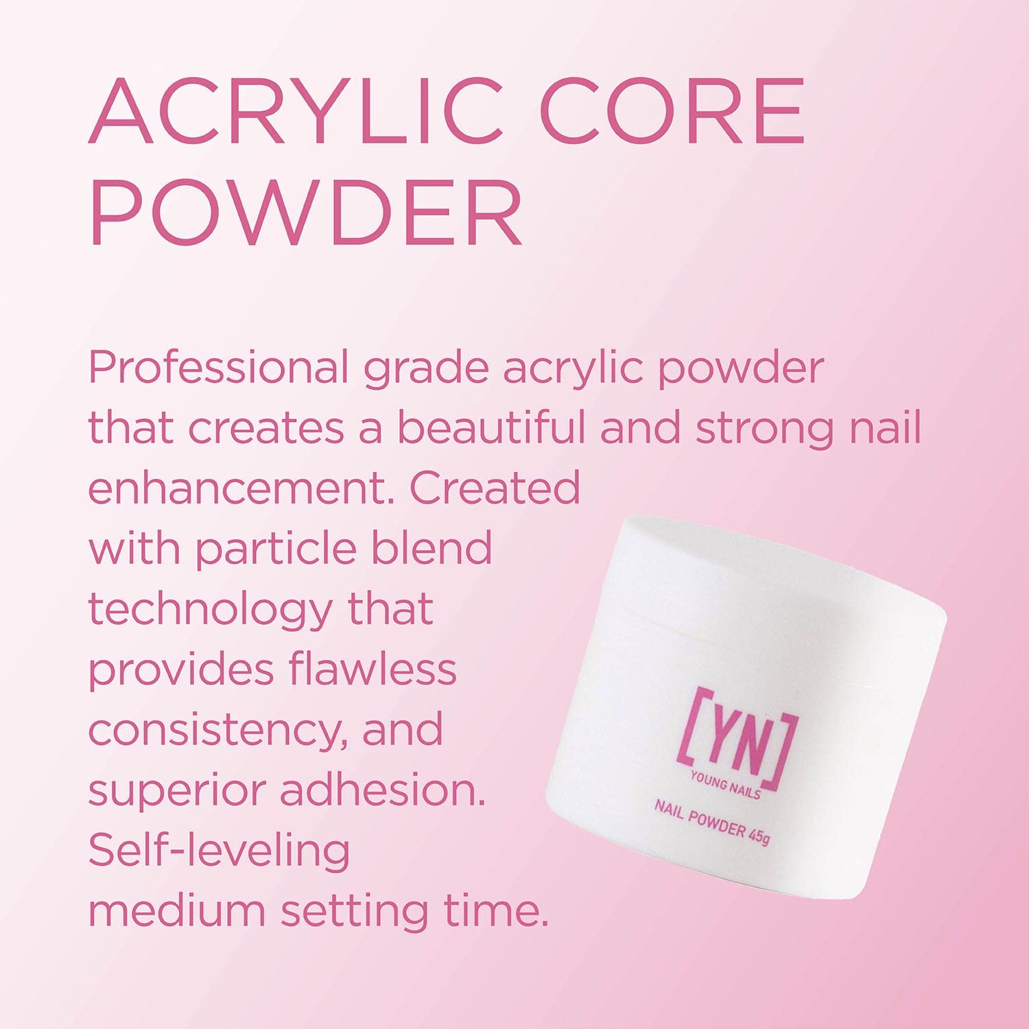 Young Nails Acrylic Core Powder pink swatches show versatile color options.