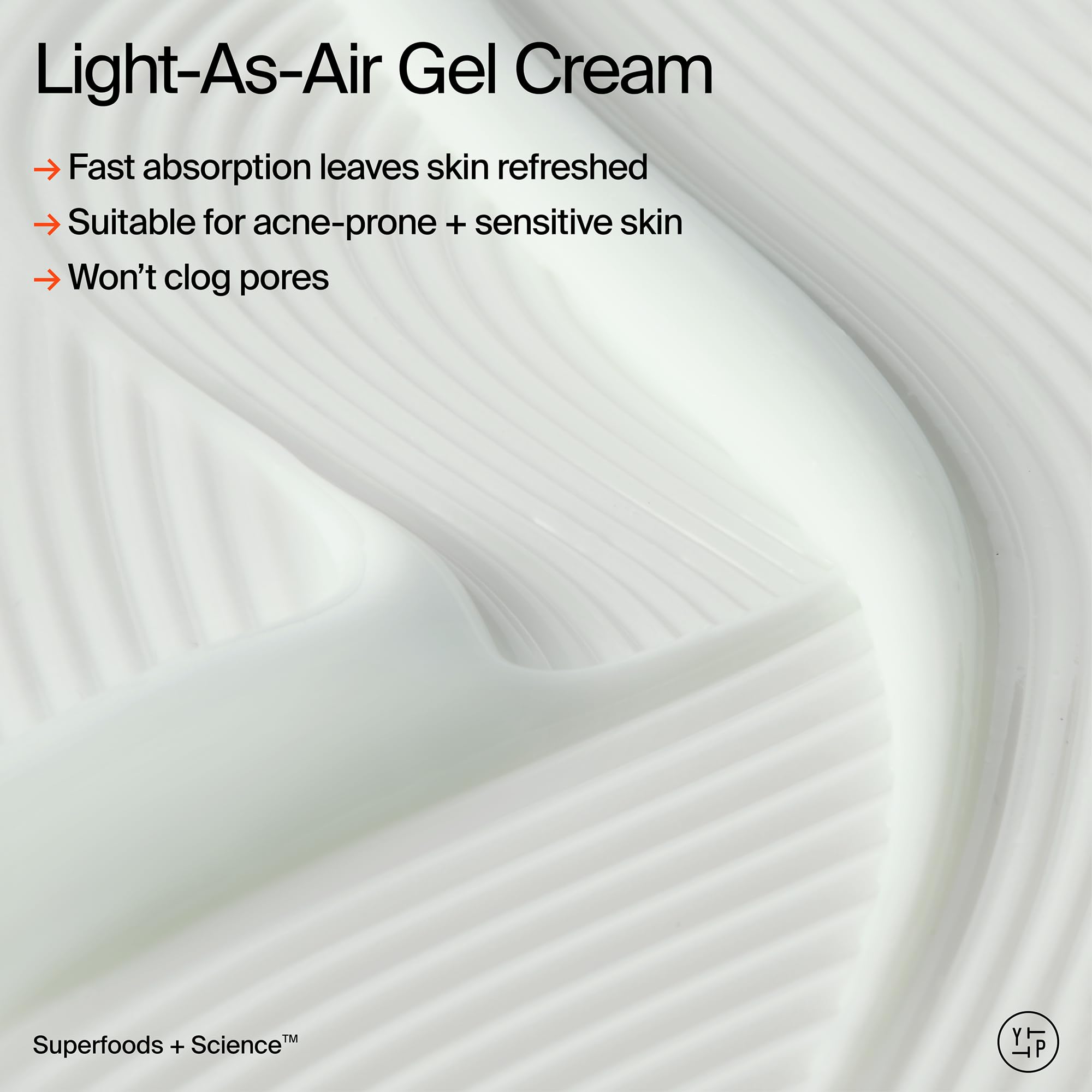 Whipped gel texture close-up showing fast absorption