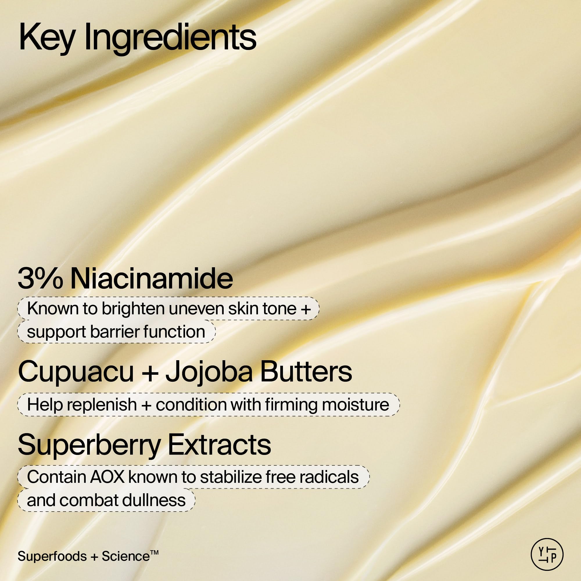 Niacinamide 3% supports brightening and barrier health in Youth To The People product.