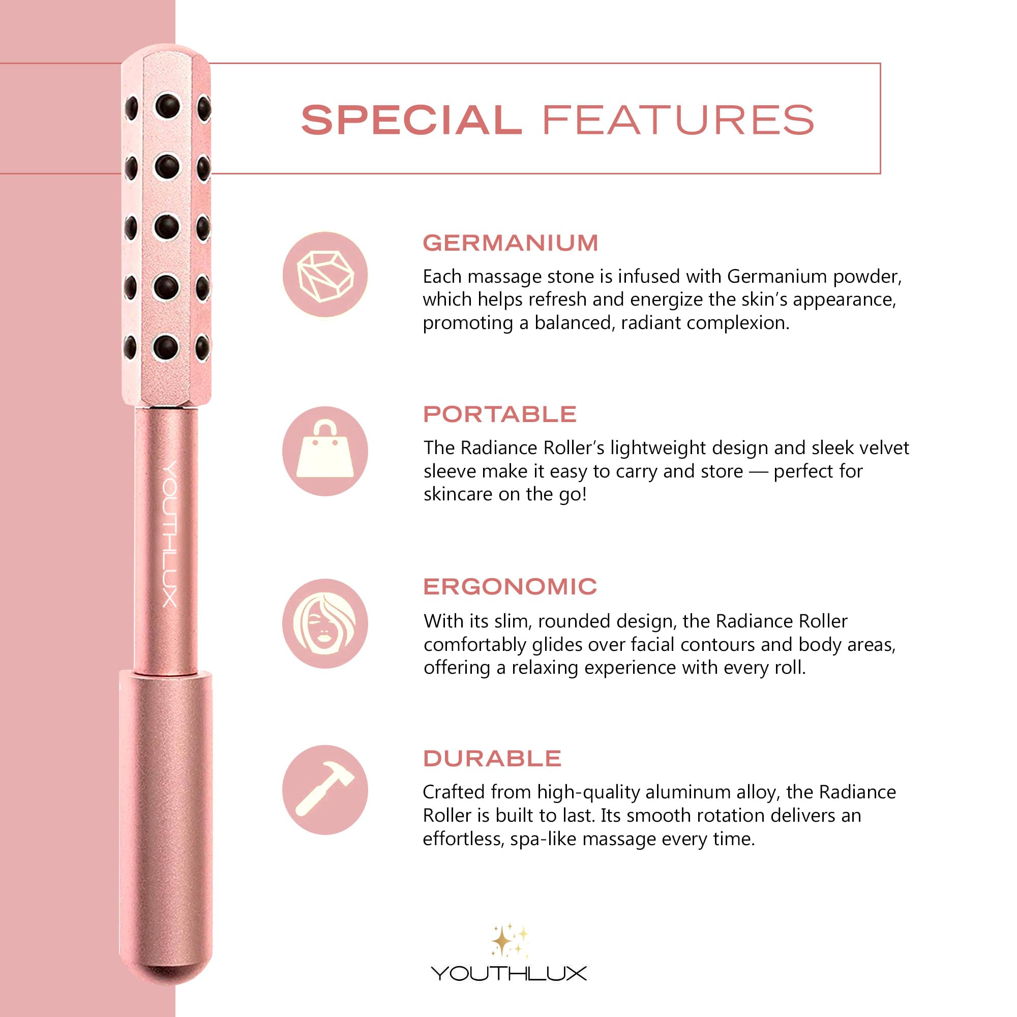 YOUTHLUX Radiance Roller relieves facial tension in the jaw and neck.