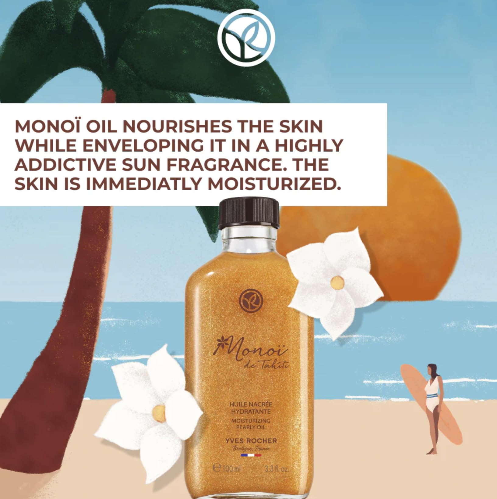 Yves Rocher Monoï Tahiti oil scent highlighting exotic tiare fragrance.